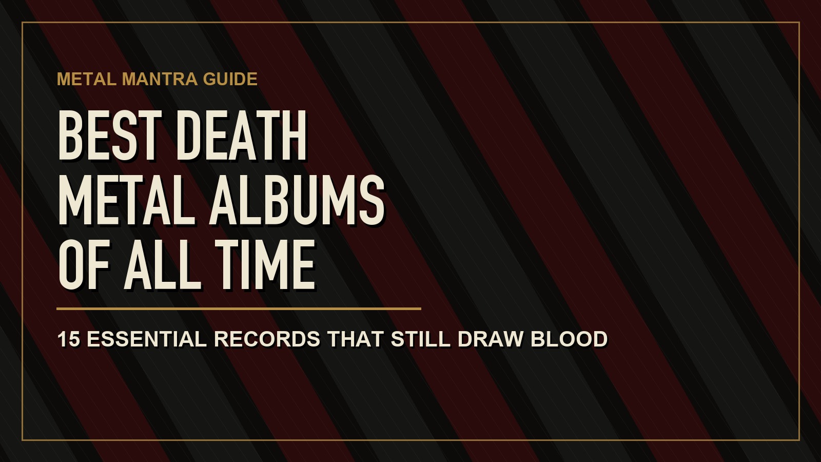 Best Death Metal Albums of All Time — 15 Essential Records
