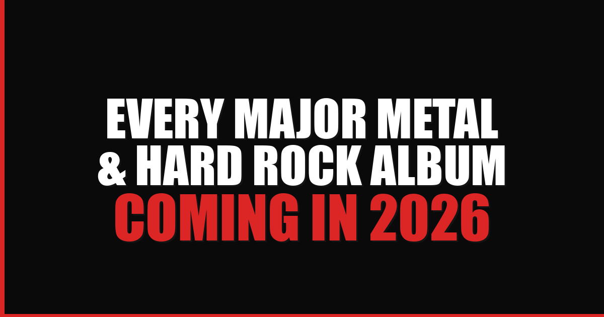 Every major metal and hard rock album coming in 2026