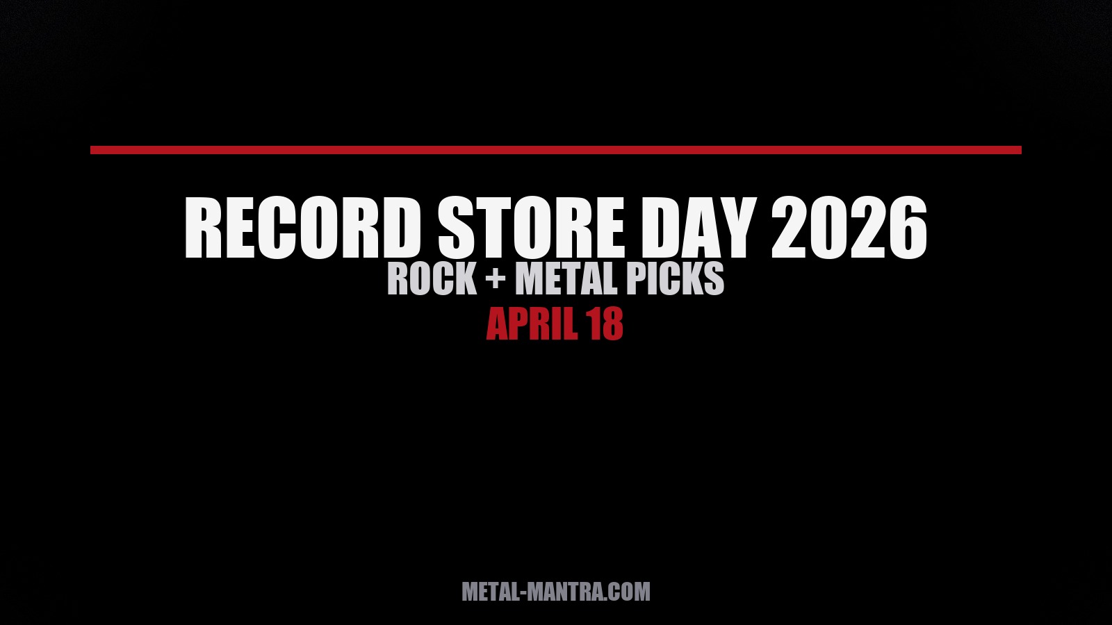 Record Store Day 2026 featured graphic: Rock + Metal Picks (April 18)