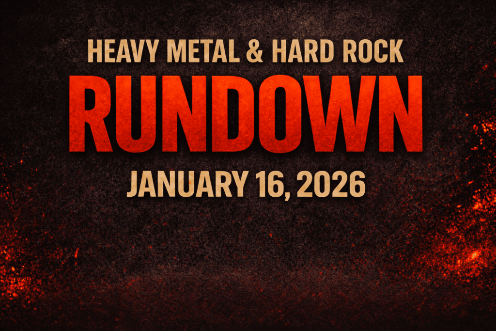 Heavy Metal & Hard Rock Rundown graphic for January 16, 2026 featuring bold red “Rundown” text on a dark textured background with glowing ember accents
